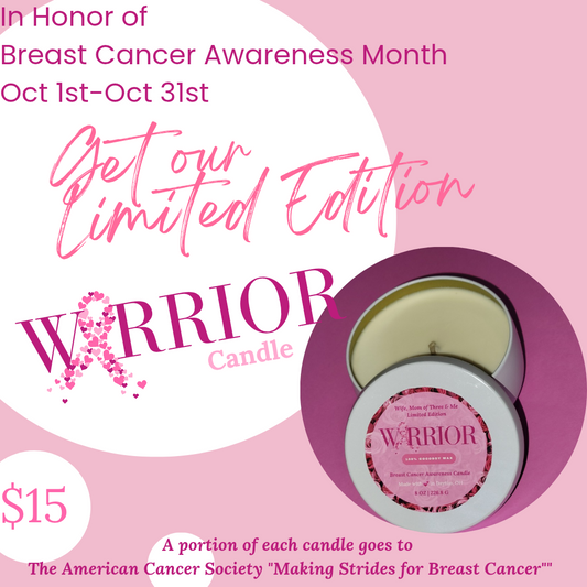 Limited Edition Breast Cancer Awareness "WARRIOR" Candle